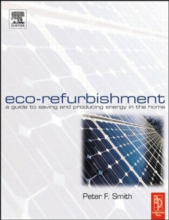 Eco-Refurbishment by Peter Smith 9780750659734 [USED COPY]