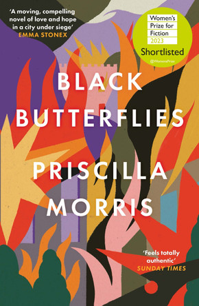 Black Butterflies: Longlisted for the Women's Prize by Priscilla Morris 9780715654613 [USED COPY]