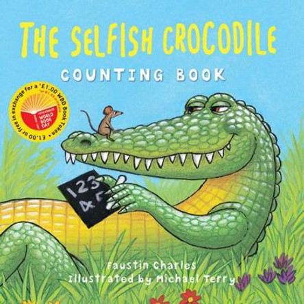 The World Book Day Selfish Crocodile Counting Book by Faustin Charles 9780747590880 [USED COPY]