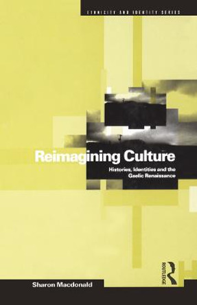 Reimagining Culture by Sharon Macdonald