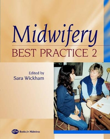 Midwifery: Best Practice by Sara Wickham 9780750688055 [USED COPY]