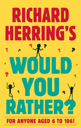 Richard Herring's Would You Rather? by Richard Herring 9780751585735 [USED COPY]