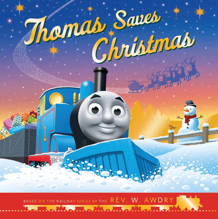 Thomas & Friends: Thomas Saves Christmas by Thomas & Friends 9780755501120 [USED COPY]