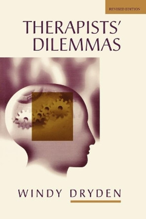 Therapists' Dilemmas by Windy Dryden 9780761953944 [USED COPY]