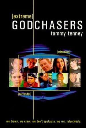 Extreme God Chasers by Tommy Tenney 9780768450019 [USED COPY]