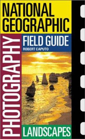 NG Photography Field Guide: Landscapes by National Geographic 9780792264989 [USED COPY]