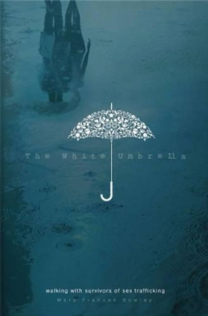 White Umbrella, The by Mary Frances Bowley 9780802408594 [USED COPY]