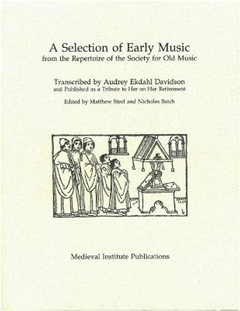 A Selection of Early Music: From the Repertoire of the Society for Old Music by Nicholas Batch