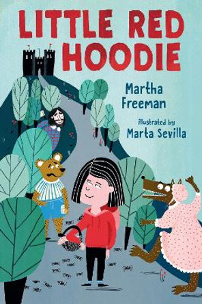 Little Red Hoodie by Martha Freeman 9780823446216 [USED COPY]