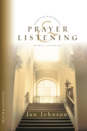 Prayer & Listening by Jan Johnson 9780851116938 [USED COPY]