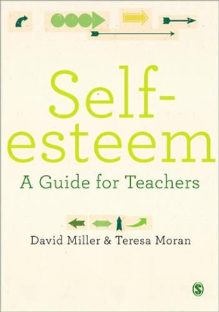 Self-esteem: A Guide for Teachers by Teresa Moran 9780857029706 [USED COPY]