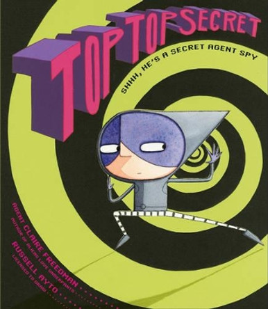 Top Top Secret by Claire Freedman 9780857071118 [USED COPY]