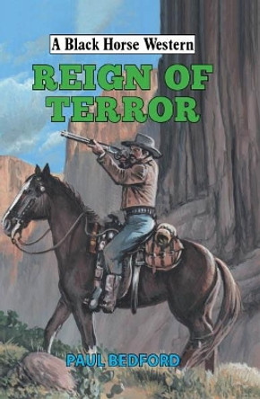 Reign of Terror by Paul Bedford 9780719829956 [USED COPY]