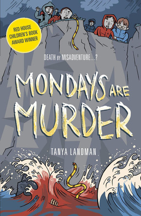 Murder Mysteries 1: Mondays Are Murder by Tanya Landman 9781406344417 [USED COPY]