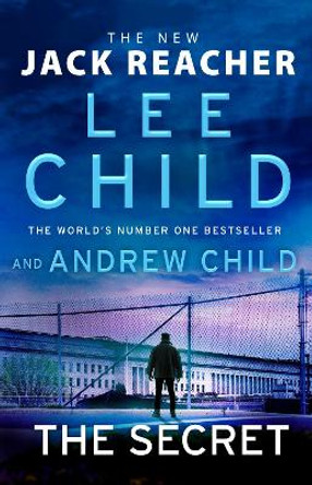 The Secret: Jack Reacher, Book 28 by Lee Child 9781787633773 [USED COPY]