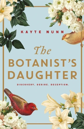 The Botanist's Daughter by Kayte Nunn 9781409190530 [USED COPY]