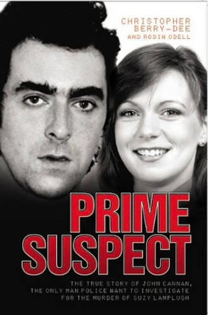 Prime Suspect by Christopher Berry-Dee 9781844546121 [USED COPY]