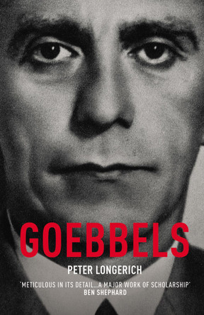 Goebbels by Peter Longerich 9780099523697 [USED COPY]