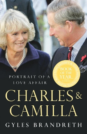 Charles & Camilla by Gyles Brandreth 9780099490876 [USED COPY]