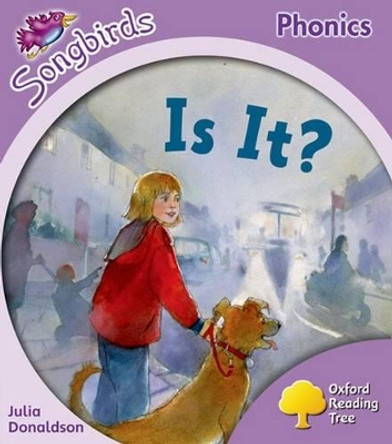 Oxford Reading Tree: Level 1+: More Songbirds Phonics: Is It? by Julia Donaldson 9780198388036 [USED COPY]