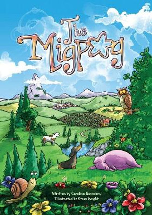 The Migpog: Land of the Dreamers by Caroline Monica Saunders 9780648518204 [USED COPY]