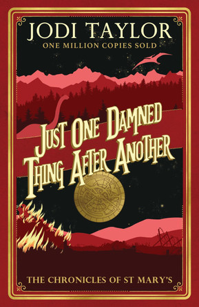 Just One Damned Thing After Another by Jodi Taylor