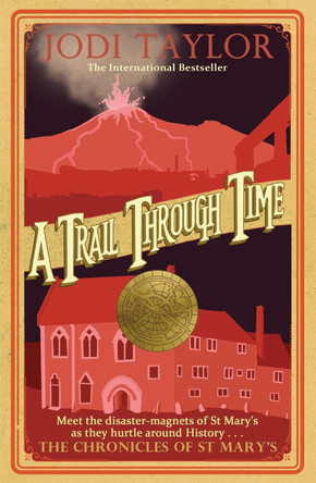 A Trail Through Time by Jodi Taylor