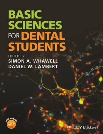 Basic Sciences for Dental Students by Simon A. Whawell 9781118905579 [USED COPY]