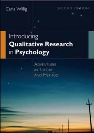 Introducing Qualitative Research in Psychology by Carla Willig 9780335221158 [USED COPY]