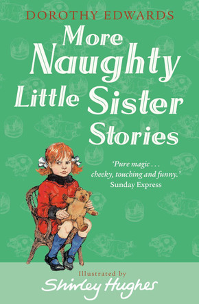 More Naughty Little Sister Stories by Dorothy Edwards 9781405253383 [USED COPY]