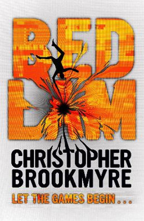 Bedlam by Christopher Brookmyre 9780349138695 [USED COPY]