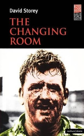 The Changing Room by David Storey 9780413703705 [USED COPY]