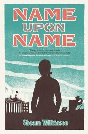 Name Upon Name by Sheena Wilkinson