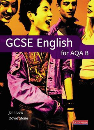 GCSE English for AQA B by David Stone 9780435106058 [USED COPY]