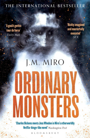 Ordinary Monsters: (The Talents Series – Book 1) by J M Miro 9781526650078
