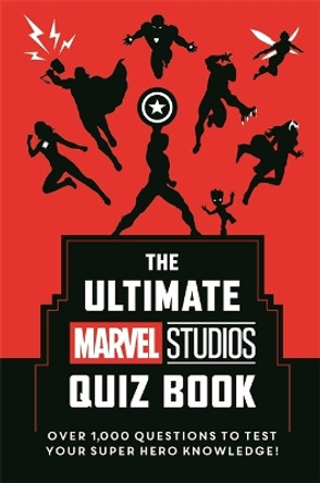 The Ultimate Marvel Quiz Book: 1000 questions to test your super hero knowledge! by Marvel Entertainment International Ltd 9781800783379