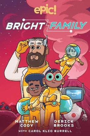 The Bright Family Matthew Cody 9781524867737
