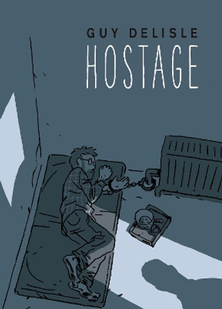 Hostage by Guy Delisle 9781911214441