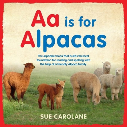 AA Is for Alpacas by Sue Carolane 9780994275400