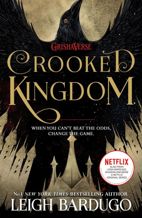 Crooked Kingdom (Six of Crows Book 2) by Leigh Bardugo 9781780622316
