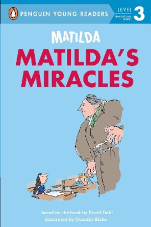 Matilda: Matilda's Miracles by Roald Dahl 9780593886793