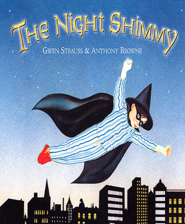 The Night Shimmy by Anthony Browne 9780552549363 [USED COPY]