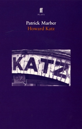 Howard Katz by Patrick Marber 9780571210053 [USED COPY]