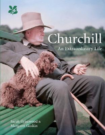 Churchill: An Extraordinary Life by Sarah Gristwood