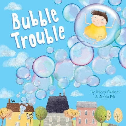 Bubble Trouble by Oakley Graham 9781787000728 [USED COPY]