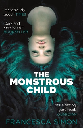 The Monstrous Child by Francesca Simon 9780571330270 [USED COPY]