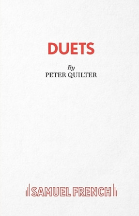 Duets by Peter Quilter 9780573111112 [USED COPY]