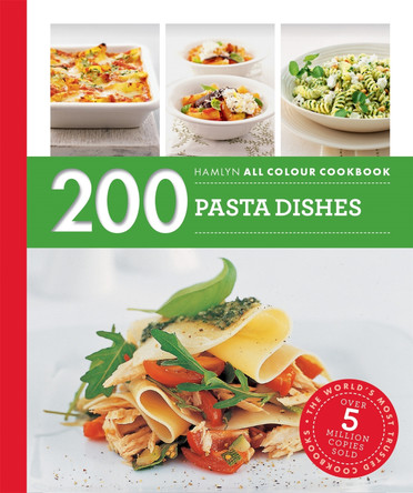 Hamlyn All Colour Cookery: 200 Pasta Dishes: Hamlyn All Colour Cookbook by Marina Filippelli 9780600633341 [USED COPY]