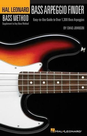 Hal Leonard Bass Method - Bass Arpeggio Finder by Hal Leonard Publishing Corporation 9780634073298 [USED COPY]