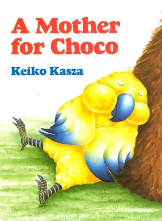 A Mother for Choco by Keiko Kasza 9780698113640 [USED COPY]